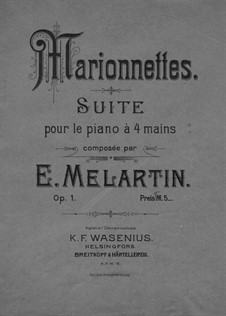 Marionnettes. Suite pour le Piano à 4 mains, Op.1: Marionnettes. Suite pour le Piano à 4 mains by Erkki Melartin