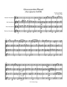 Gloucestershire Wassail: For sax quartet SATB by folklore