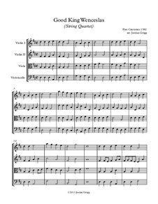 Good King Wenceslas: For string quartet by Unknown (works before 1850)