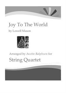 Joy to the World: For string quartet by Lowell Mason