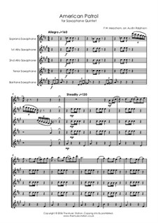 American Patrol, Op.92: For sax quintet by Frank W. Meacham