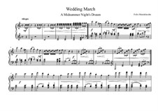 Wedding March: For piano by Felix Mendelssohn-Bartholdy