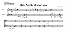 Haiku No.63 for children's choir, MVWV 484: Haiku No.63 for children's choir by Maurice Verheul