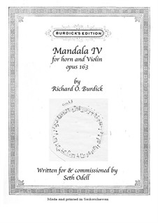 Mandala No.4 for horn and violin, Op.163: Mandala No.4 for horn and violin by Richard Burdick