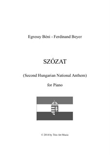Szózat. Hungarian National Hymn: For piano by Béni Egressy