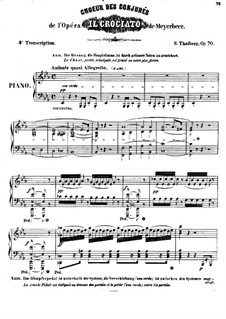 L´art du chant appliqué au piano, Op.70: No.8 Transcription on Choeur des conjurés from 'Il Crocatio' by Meyerbeer by Sigismond Thalberg