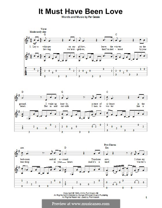 It Must Have Been Love (Roxette): For guitar with tab by Per Gessle