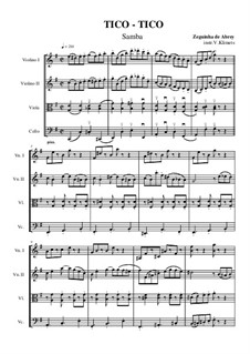 Tico-Tico no fubá: For string quartet, Op.33 No.4 by Zequinha de Abreu