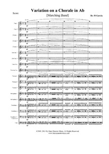 Variation on a Chorale in Ab: Marching band by Roger Garcia