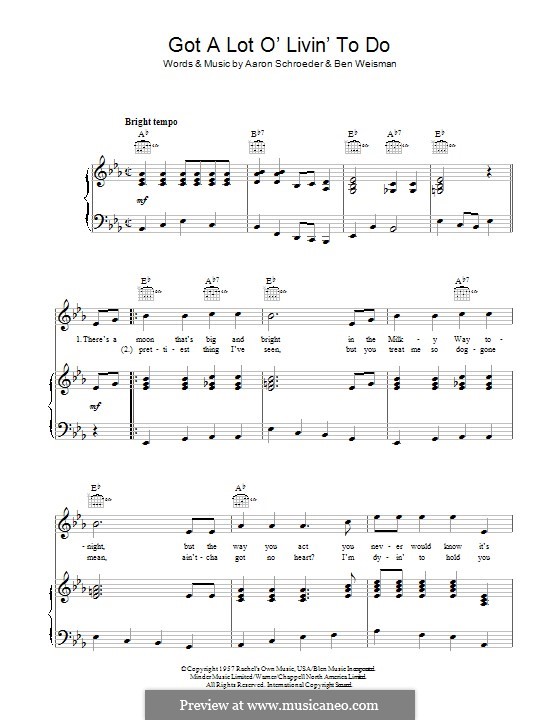 Got a Lot of Livin' to Do (Elvis Presley): For voice and piano (or guitar) by Aaron Schroeder, Ben Weisman