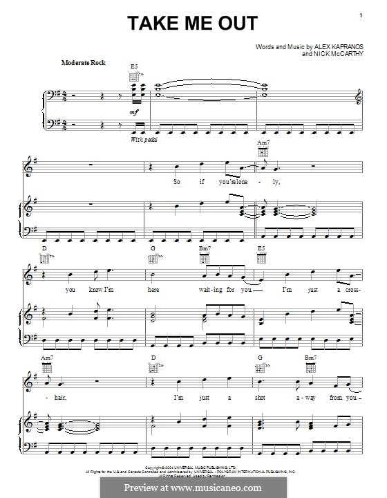 Take Me Out (Franz Ferdinand): For voice and piano (or guitar) by Alexander Kapranos, Nicholas McCarthy