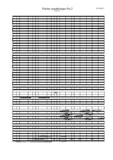 Poème symphonique No.2 for large extended symphonic orchestra, MVWV 515: Poème symphonique No.2 for large extended symphonic orchestra by Maurice Verheul