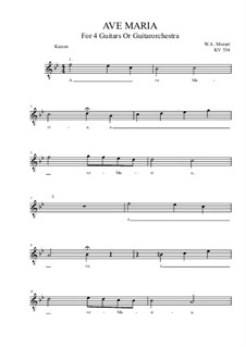 Ave Maria, KV 554: For guitar quartet (B Flat Major) by Wolfgang Amadeus Mozart