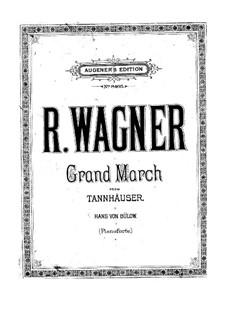 Grand March: For piano by Richard Wagner