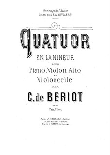 Piano Quartet in A Minor, Op.50: Full score by Charles Auguste de Beriot