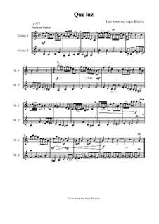 Que Luz: For two violins by Anjos Teixeira