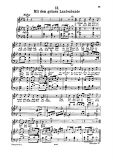 No.13 Mit dem grünen Lautenbande (With the Green Lute-Riband): For high voice and piano by Franz Schubert