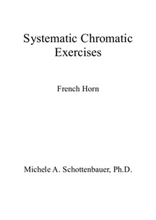 Systematic Chromatic Exercises: For french horn by Michele Schottenbauer