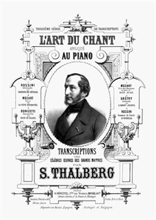 L´art du chant appliqué au piano, Op.70: No.17 Transcription on Serenade from 'L'Amant Jaloux' by Grétry by Sigismond Thalberg