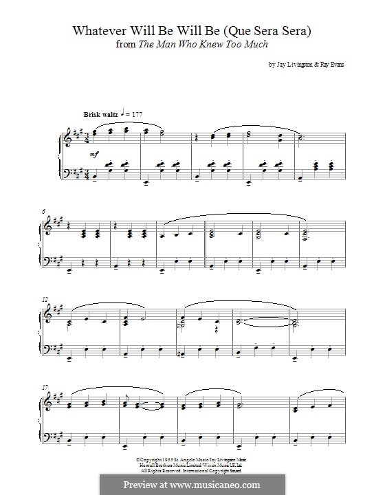 Whatever Will Be, Will Be (Que Sera Sera): For piano by Jay Livingston, Raymond Evans