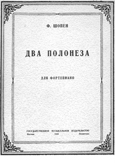 Two Polonaise (B Major and A Flat Major): Two Polonaise (B Major and A Flat Major) by Frédéric Chopin