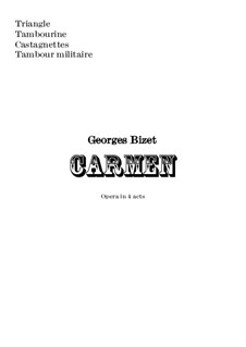 Complete Opera: Orchestral percussion parts by Georges Bizet