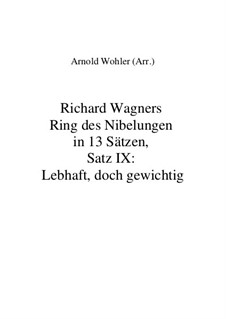 Fragmente (in 13 Sätzen): Satz IX: Lebhaft, doch gewichtig by Richard Wagner