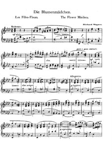 Parsifal and Flower Maidens: For piano by Richard Wagner