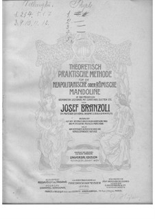 Theoretisch Praktische Methode für die Neapolitanische oder Römische Mandoline, Zweiter Theil: Theoretisch Praktische Methode für die Neapolitanische oder Römische Mandoline, Zweiter Theil by Giuseppe Branzoli