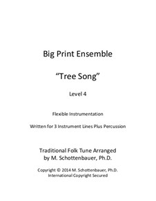 Big Print Ensemble: Level 4: Tree Song for flexible instrumentation by folklore
