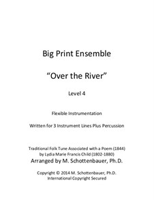Big Print Ensemble: Level 4: Over the River for flexible instrumentation by folklore
