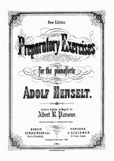 Preparatory Exercises: Preparatory Exercises by Adolf von Henselt
