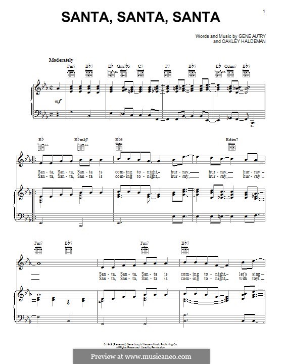 Santa, Santa, Santa: For voice and piano (or guitar) by Gene Autry, Oakley Haldeman