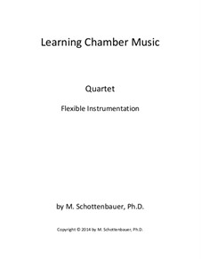 Learning Chamber Music: Quartet for flexible instrumentation by Michele Schottenbauer
