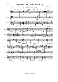 The Willow Song: For two flutes and guitar by Unknown (works before 1850)