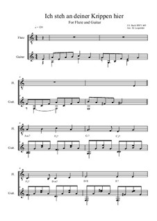 Ich steh an deiner Krippen hier, BWV 469: Für Flöte und Gitarre by Johann Sebastian Bach