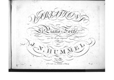 Variations on an Original Theme, Op.76: Variations on an Original Theme by Johann Nepomuk Hummel