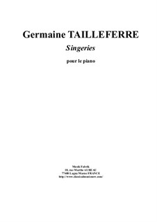 Singeries for piano: Singeries for piano by Germaine Tailleferre