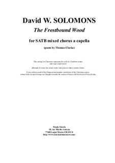 The Frostbound Wood: For mixed choir by David W Solomons