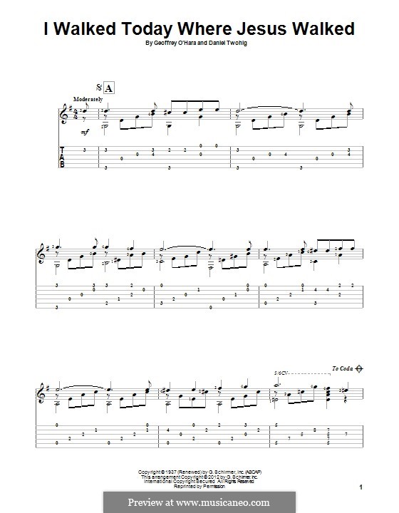 I Walked Today Where Jesus Walked: For guitar with tab by Geoffrey O'Hara, Daniel Twohig