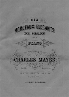 Six Morceaux Élégants de Salon, Op.215: No.2 by Charles Mayer