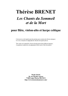 Chants du Sommeil et de la Mort: Chants du Sommeil et de la Mort by Thérèse Brenet