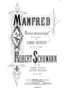 Manfred, Op.115: Arrangement for soloists, choir and piano by Robert Schumann