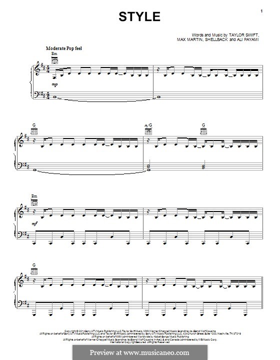 Style: For voice and piano (or guitar) by Shellback, Max Martin, Taylor Swift, Ali Payami