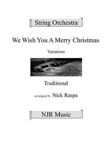We Wish You a Merry Christmas: For string orchestra by folklore