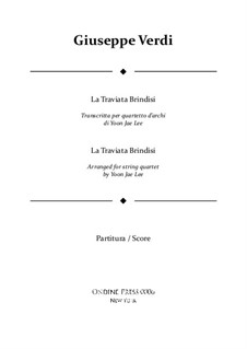 Libiamo ne'lieti calici (Brindisi): For string quartet – full score by Giuseppe Verdi