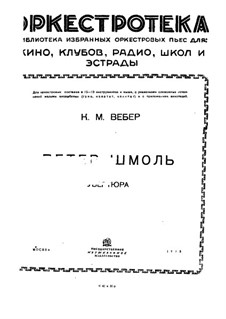 Peter Schmoll und seine Nachbarn (Peter Schmoll and his Neighbours), J.8 Op.8: Overture by Carl Maria von Weber