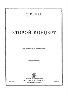 Concerto for Clarinet and Orchestra No.2, J.118 Op.74: Version for clarinet and piano by Carl Maria von Weber