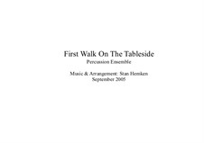 First Walk On The Table Side: First Walk On The Table Side by Thomas Stan Hemken