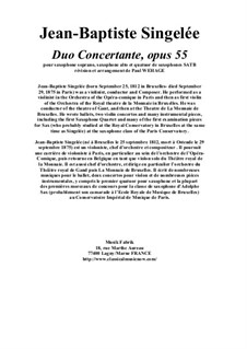 Duo Concertante, Op.55: Arranged for soprano saxophone, alto saxophone and SATB saxophone quartet by Jean Baptiste Singelée